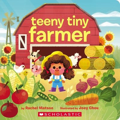 Teeny Tiny Farmer by Matson, Rachel