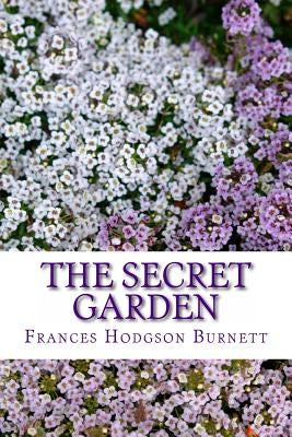 The Secret Garden by Burnett, Frances Hodgson