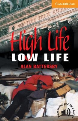 High Life, Low Life Level 4 by Battersby, Alan