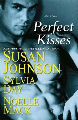 Perfect Kisses by Johnson, Susan