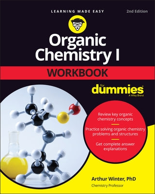 Organic Chemistry I Workbook for Dummies by Winter, Arthur