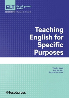 Teaching English for Specific Purposes by Viana, Vander