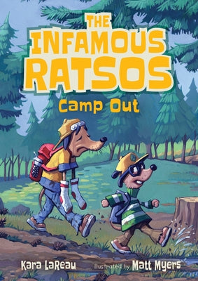 The Infamous Ratsos Camp Out by Lareau, Kara