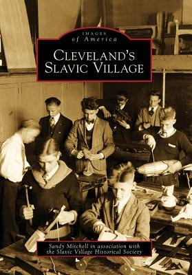 Cleveland's Slavic Village by Mitchell, Sandy