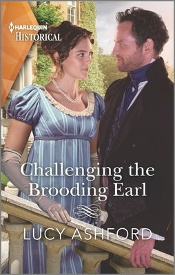Challenging the Brooding Earl by Ashford, Lucy