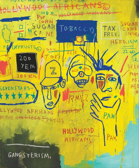 Writing the Future: Basquiat and the Hip-Hop Generation by Basquiat, Jean-Michel