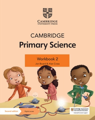 Cambridge Primary Science Workbook 2 with Digital Access (1 Year) by Board, Jon