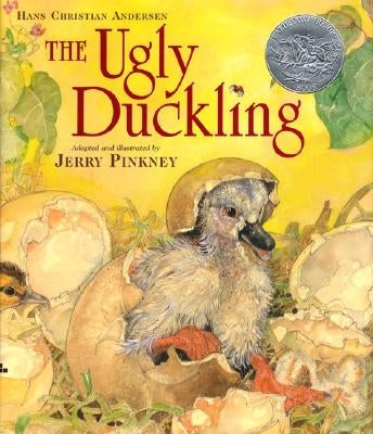 The Ugly Duckling: A Caldecott Honor Award Winner by Andersen, Hans Christian