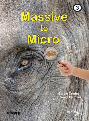 Massive to Micro: Book 3 by Crimeen, Carole