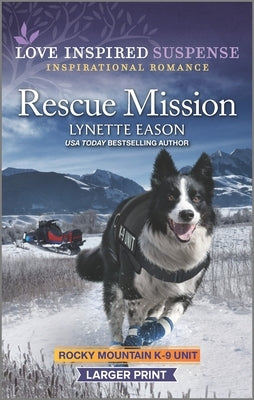 Rescue Mission by Eason, Lynette