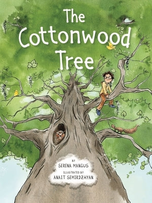 The Cottonwood Tree by Mangus, Serena