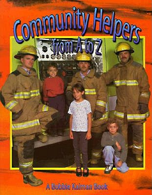 Community Helpers from A to Z by Kalman, Bobbie