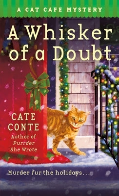 A Whisker of a Doubt: A Cat Cafe Mystery by Conte, Cate