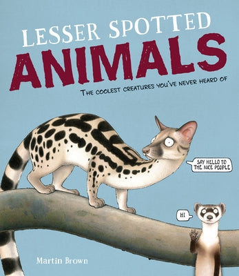 Lesser Spotted Animals by Brown, Martin