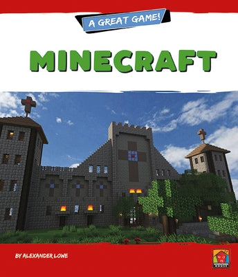 Minecraft by Lowe, Alexander