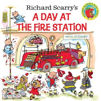 Richard Scarry's a Day at the Fire Station by Scarry, Huck