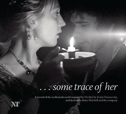 ...Some Trace of Her by Mitchell, Katie