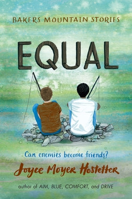 Equal by Moyer Hostetter, Joyce