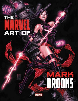 Marvel Monograph: The Art of Mark Brooks by Thomas, John Rhett