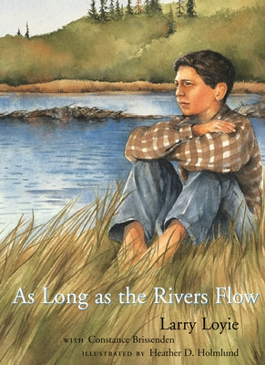 As Long as the Rivers Flow by Loyie, Larry