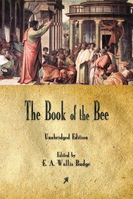 The Book of the Bee by Anonymous