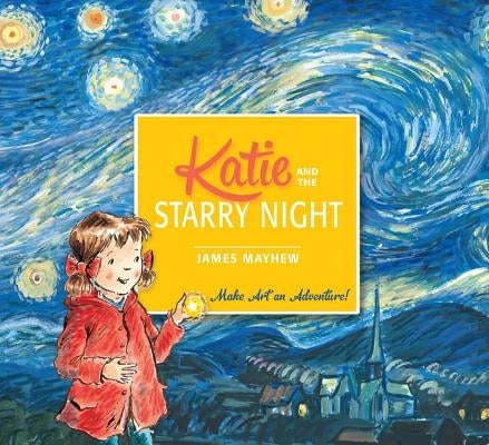 Katie and the Starry Night by Mayhew, James