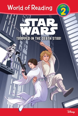 Star Wars: Trapped in the Death Star! by Siglain, Michael