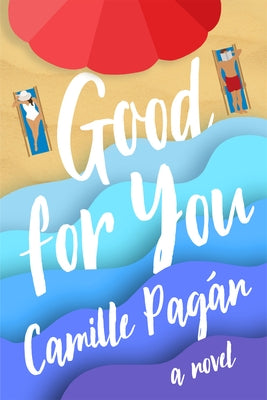 Good for You by Pag&#225;n, Camille