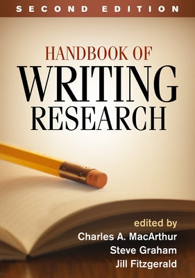 Handbook of Writing Research by MacArthur, Charles A.