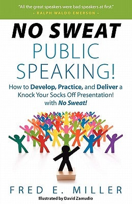 No Sweat Public Speaking! by Miller, Fred Elliott