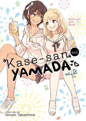 Kase-San and Yamada Vol. 2 by Takashima, Hiromi