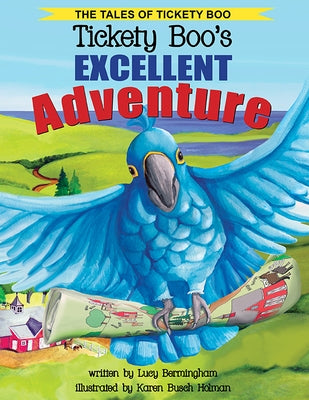 Tickety Boo's Excellent Adventure by Holman, Karen Busch