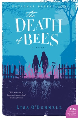 The Death of Bees by O'Donnell, Lisa