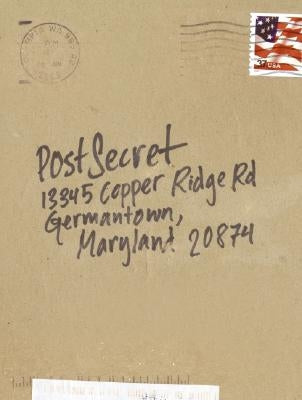 Postsecret: Extraordinary Confessions from Ordinary Lives by Warren, Frank