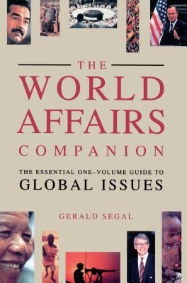 World Affairs Companion by Segal, Gerald