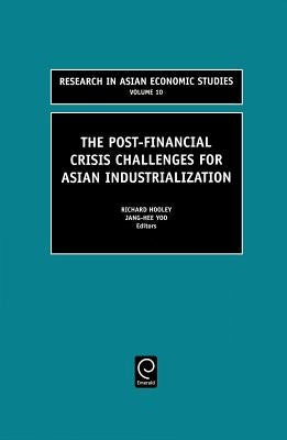 The Post Financial Crisis Challenges for Asian Industrialization by Hooley, R.