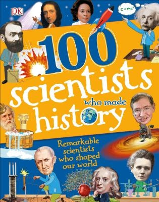 100 Scientists Who Made History by Mills, Andrea