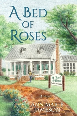 A Bed of Roses by Jameson, Ann Marie