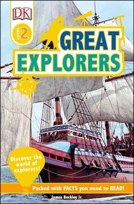 DK Readers L2: Great Explorers by Buckley, James