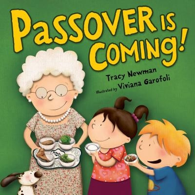 Passover Is Coming by Newman, Tracy