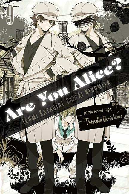 Are You Alice?, Volume 9 by Katagiri, Ikumi