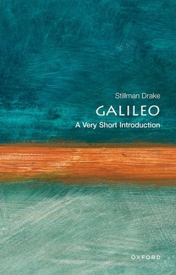 Galileo: A Very Short Introduction by Drake, Stillman