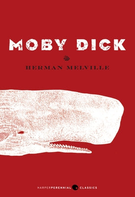 Moby Dick by Melville, Herman