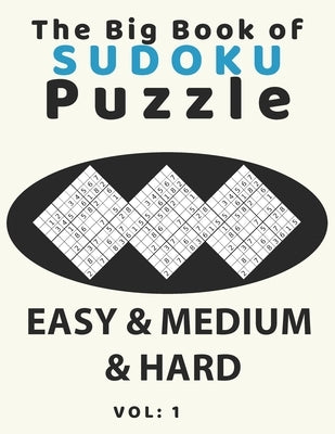 The big book of sudoku puzzle easy & medium & hard: large print soduku books for adults and seniors, soduko for adults 4 puzzls per page, easy-medium- by Alfonso-Mat, Trust