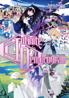 Infinite Dendrogram: Volume 1 by Kaidou, Sakon