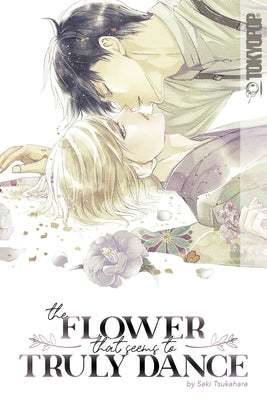 The Flower That Seems to Truly Dance by Tsukahara, Saki