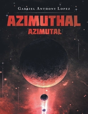 Azimuthal (Azimutal) by Lopez, Gabriel