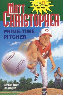 Prime-Time Pitcher by Christopher, Matt