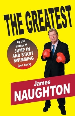 The Greatest by Naughton, James P.