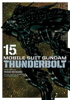 Mobile Suit Gundam Thunderbolt, Vol. 15, 15 by Ohtagaki, Yasuo